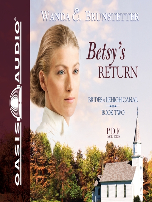 Title details for Betsy's Return by Wanda E Brunstetter - Wait list